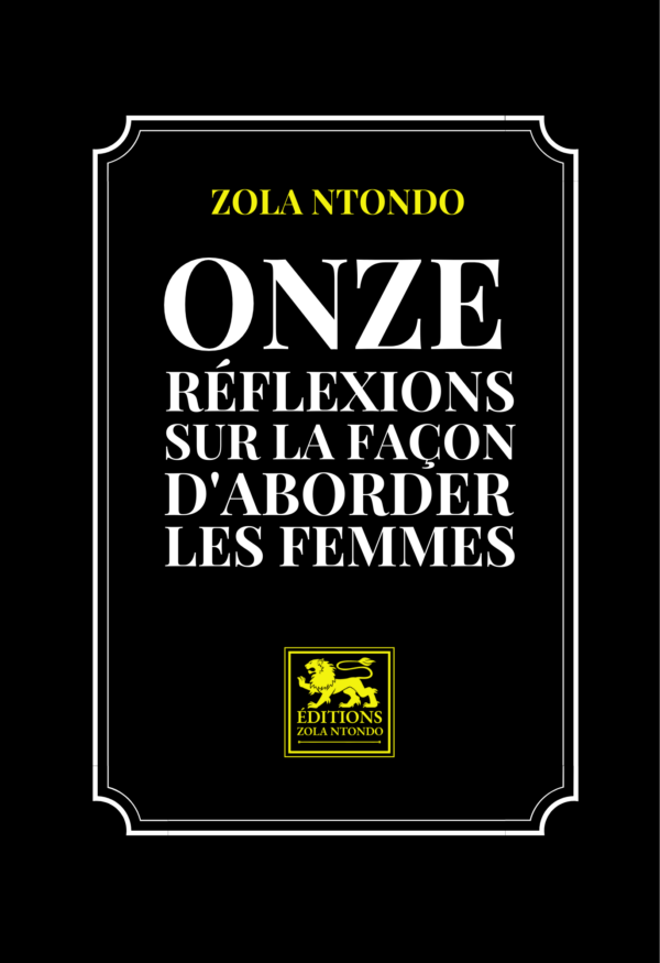 Onze réflexions sur la façon d'aborder les femmes